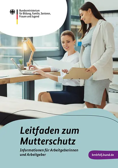 Titelseite Leitfaden zum Mutterschutz für Arbeitgeberinnen und Arbeitgeber