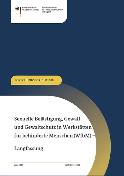 Titelseite der Studie "Sexuelle Belästigung, Gewalt und Gewaltschutz in Werkstätten für behinderte Menschen"