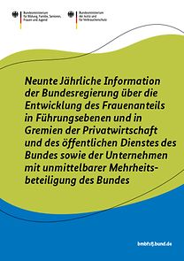 Titelseite: Neunte Jährliche Information der Bundesregierung über die Entwicklung des Frauenanteils in Führungsebenen