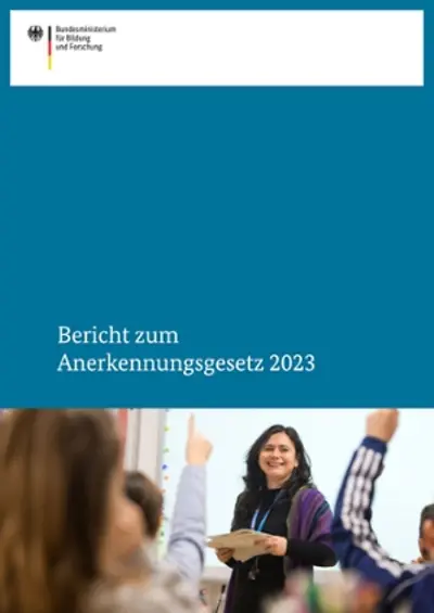 Coverbild der Broschüre Bericht zum Anerkennungsgesetz 2023