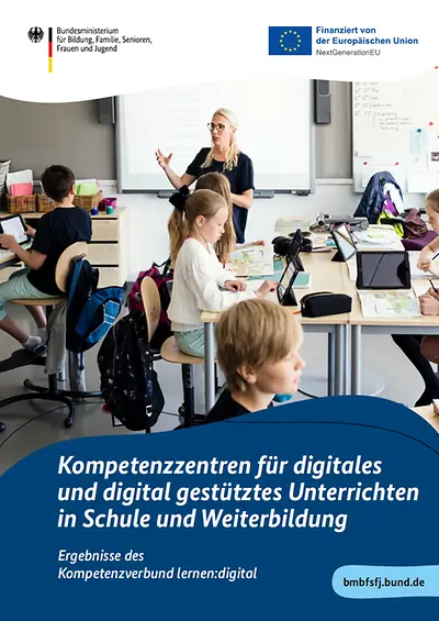 Titelseite der Broschüre "Kompetenzzentren für digitales und digital gestütztes Unterrichten in Schule und Weiterbildung"