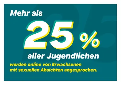 Postkartenmotiv: Mehr als 25 % aller Jugendlichen werden online von Erwachsenen mit sexuellen Absichten angesprochen