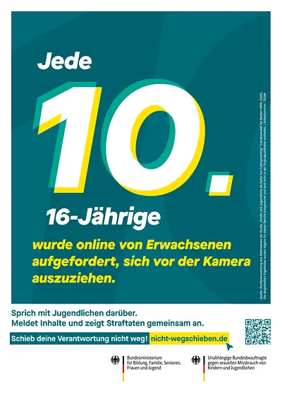 Plakatmotiv: Jede 10. 16-Jährige wurde online von Erwachsenen aufgefordert, sich vor der Kamera auszuziehen