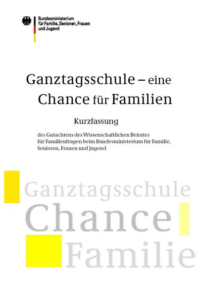 Foto: Deckblatt der Publikation "Ganztagsschule - eine Chance für Familien"