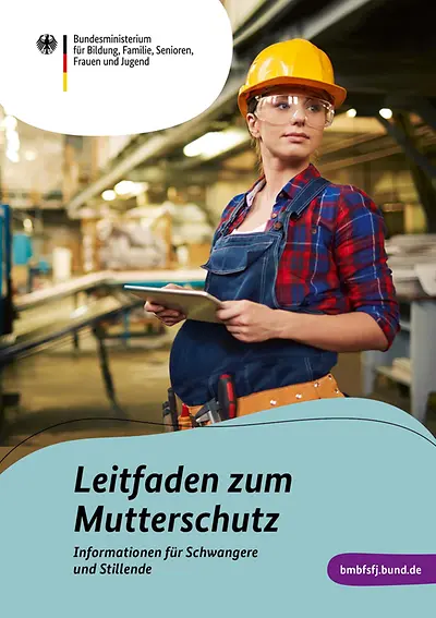 Tittelseite der Broschüre "Leitfaden zum Mutterschutz - Informationen für Schwangere und Stillende"